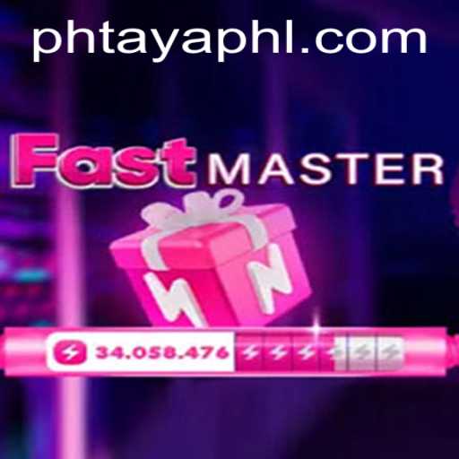 FastMaster: Unveiling the Thrilling World of PH TAYA